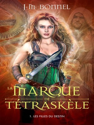 cover image of La Marque de Tétraskèle -Tome 1--Les Filles du destin